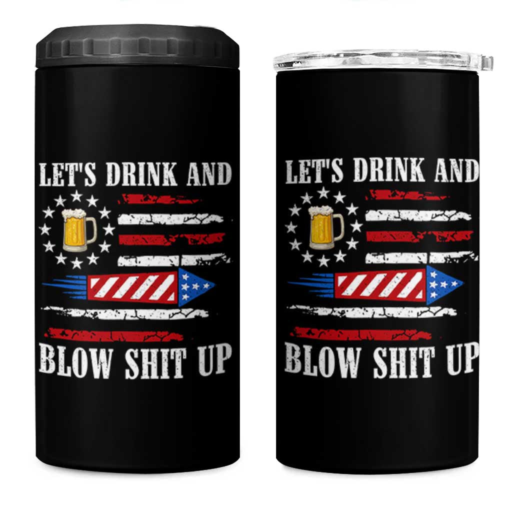 Funny American Drinking 4 in 1 Can Cooler Tumbler Let's Drink And Blow Shit Up 4th Of July Beer Rocket - Wonder Print Shop