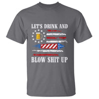 Funny American Drinking T Shirt Let's Drink And Blow Shit Up 4th Of July Beer Rocket - Wonder Print Shop