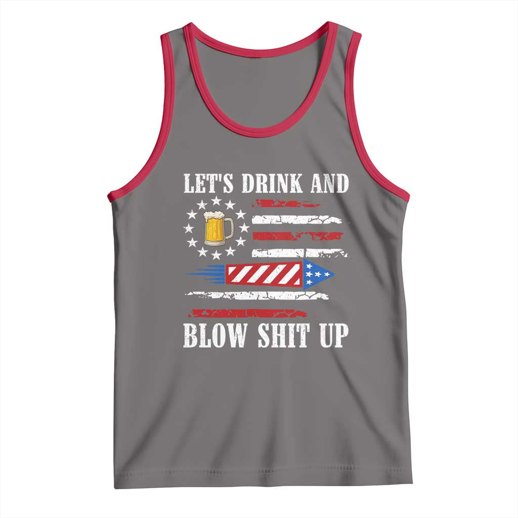 Funny American Drinking Tank Top Let's Drink And Blow Shit Up 4th Of July Beer Rocket - Wonder Print Shop