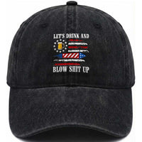 Funny American Drinking Washed Cotton Baseball Cap Let's Drink And Blow Shit Up 4th Of July Beer Rocket
