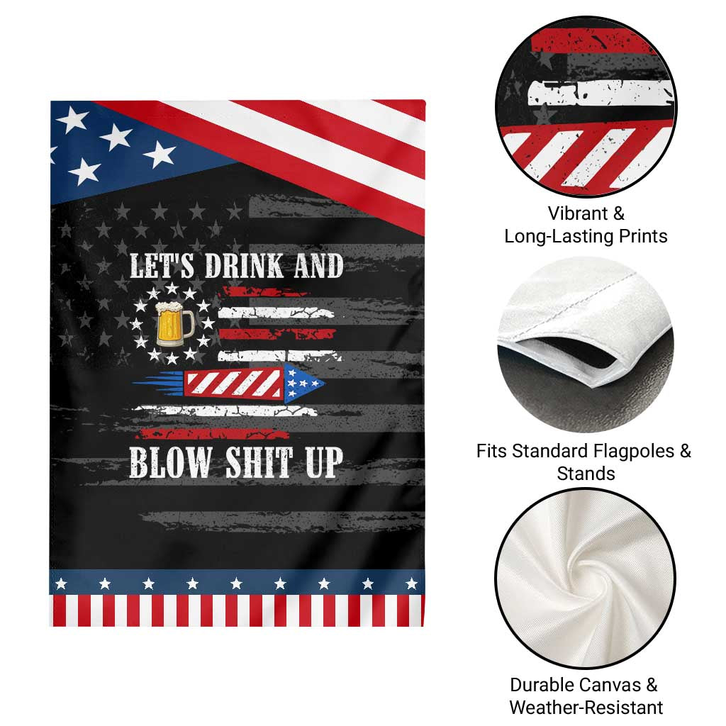 Funny American Drinking Garden Flag Let's Drink And Blow Shit Up 4th Of July Beer Rocket
