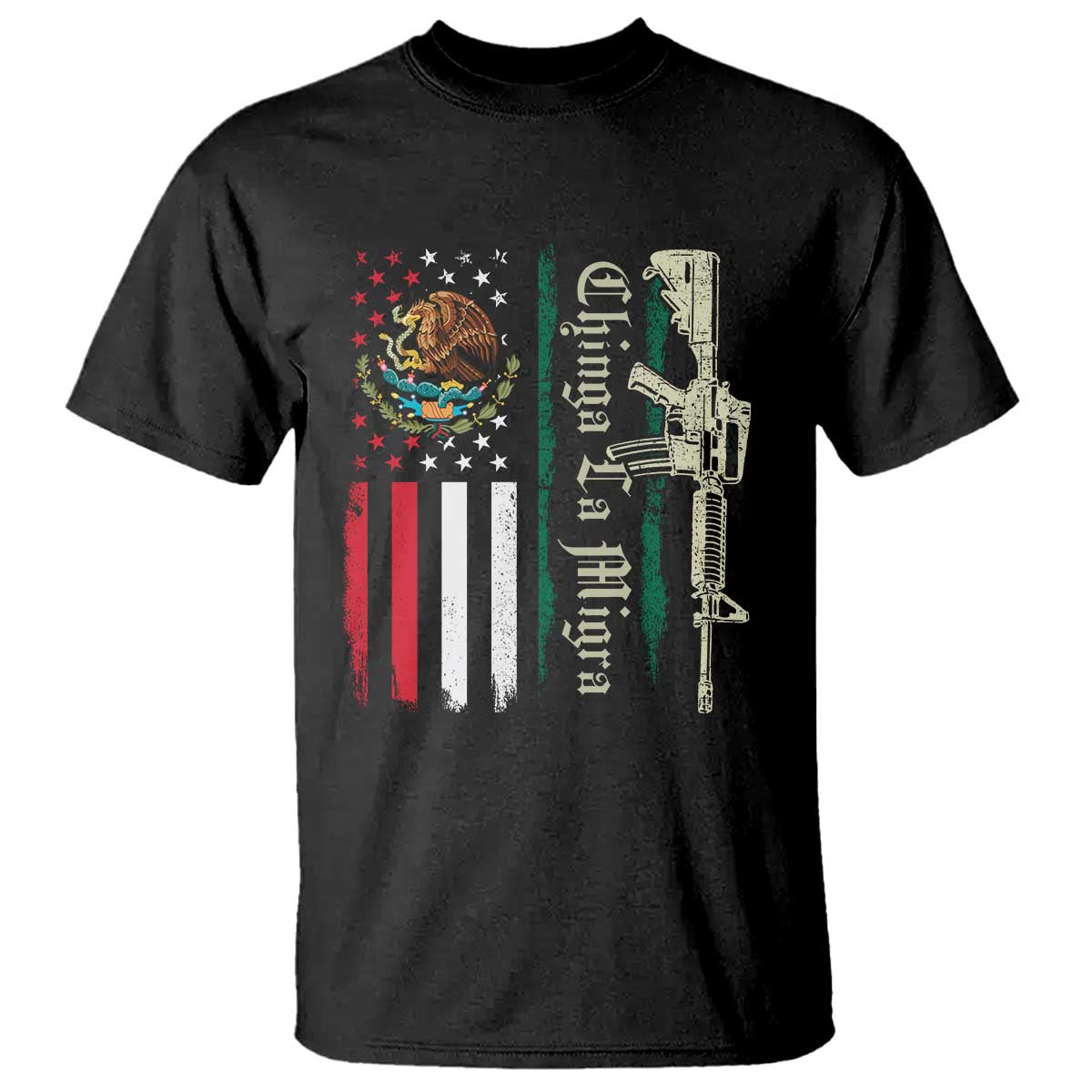 Funny Chinga La Migra T Shirt Gun Vintage Mexican Flag - Wonder Print Shop