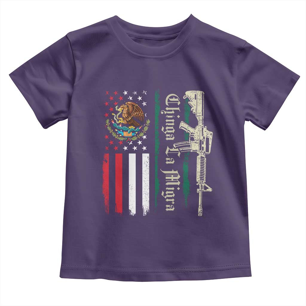 Funny Chinga La Migra Toddler T Shirt Gun Vintage Mexican Flag - Wonder Print Shop