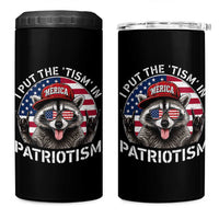 I Put The Tism In Patriotism 4 in 1 Can Cooler Tumbler Patriotic Raccoon 4th of July