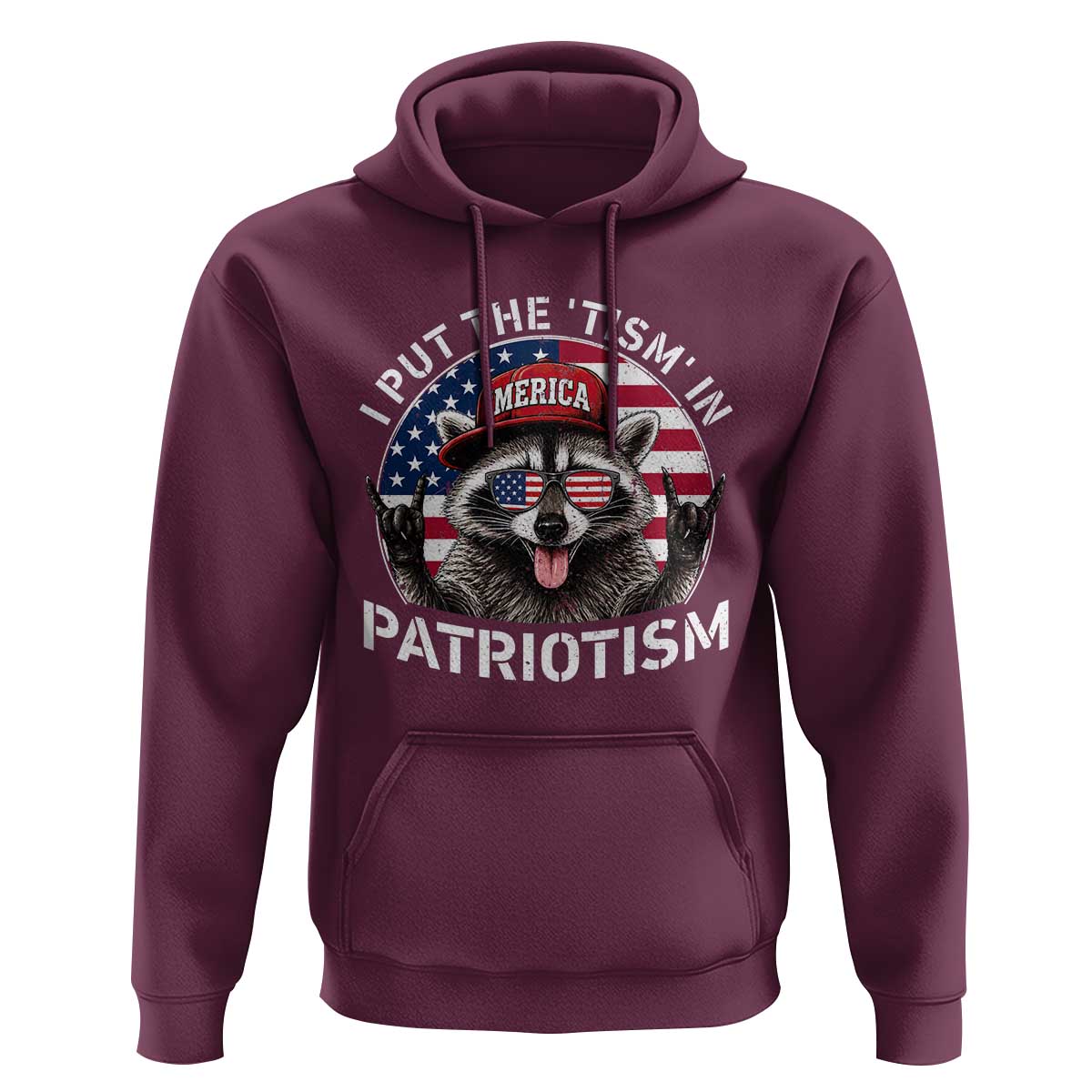 I Put The Tism In Patriotism Hoodie Patriotic Raccoon 4th of July