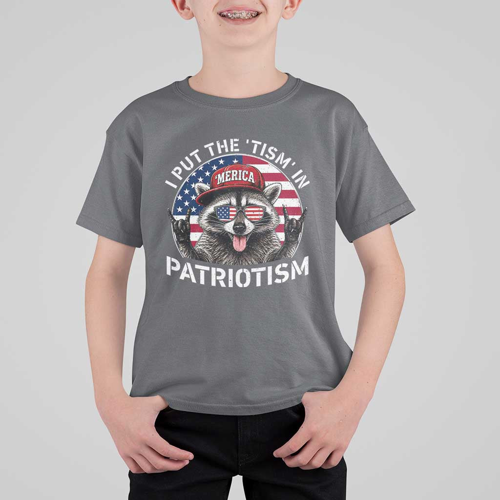 I Put The Tism In Patriotism T Shirt For Kid Patriotic Raccoon 4th of July
