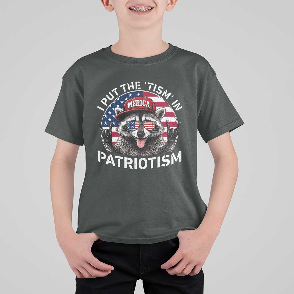 I Put The Tism In Patriotism T Shirt For Kid Patriotic Raccoon 4th of July