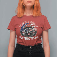 I Put The Tism In Patriotism T Shirt For Women Patriotic Raccoon 4th of July