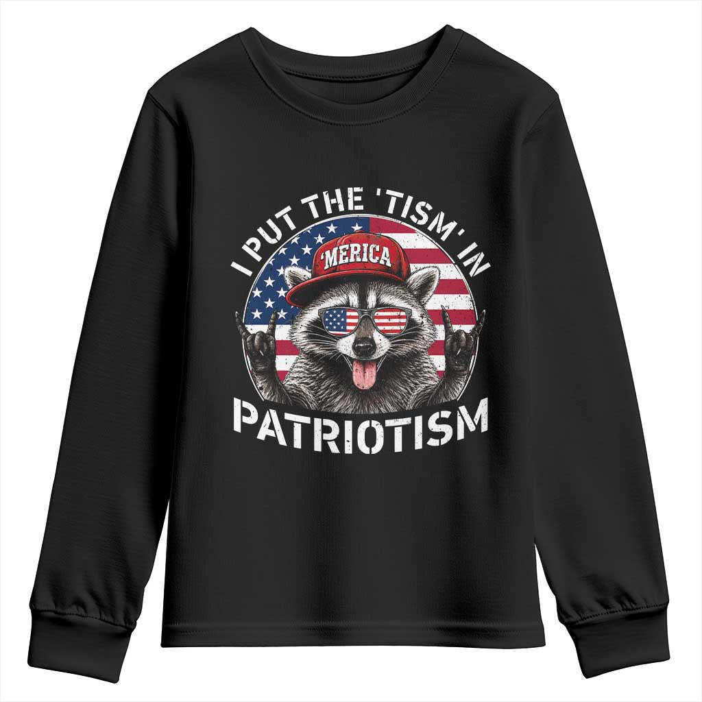 I Put The Tism In Patriotism Youth Sweatshirt Patriotic Raccoon 4th of July
