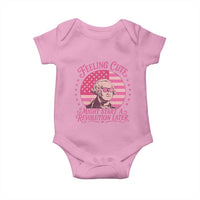 Feeling Cute Might Start A Revolution Later Baby Onesie George Washington 4th of July