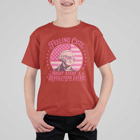 Feeling Cute Might Start A Revolution Later T Shirt For Kid George Washington 4th of July