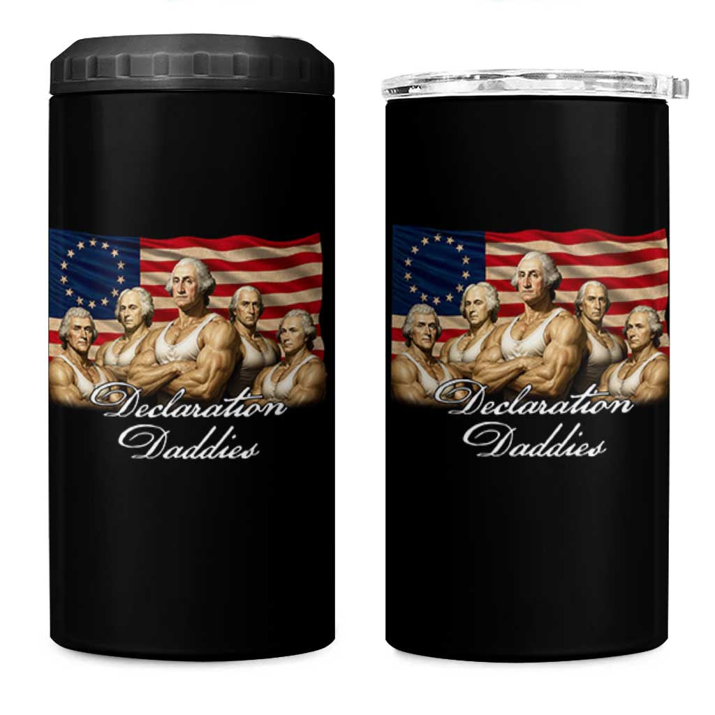 Declaration Daddies Funny 4th of July Founding Fathers 4 in 1 Can Cooler Tumbler Vintage Betsy Ross Flag
