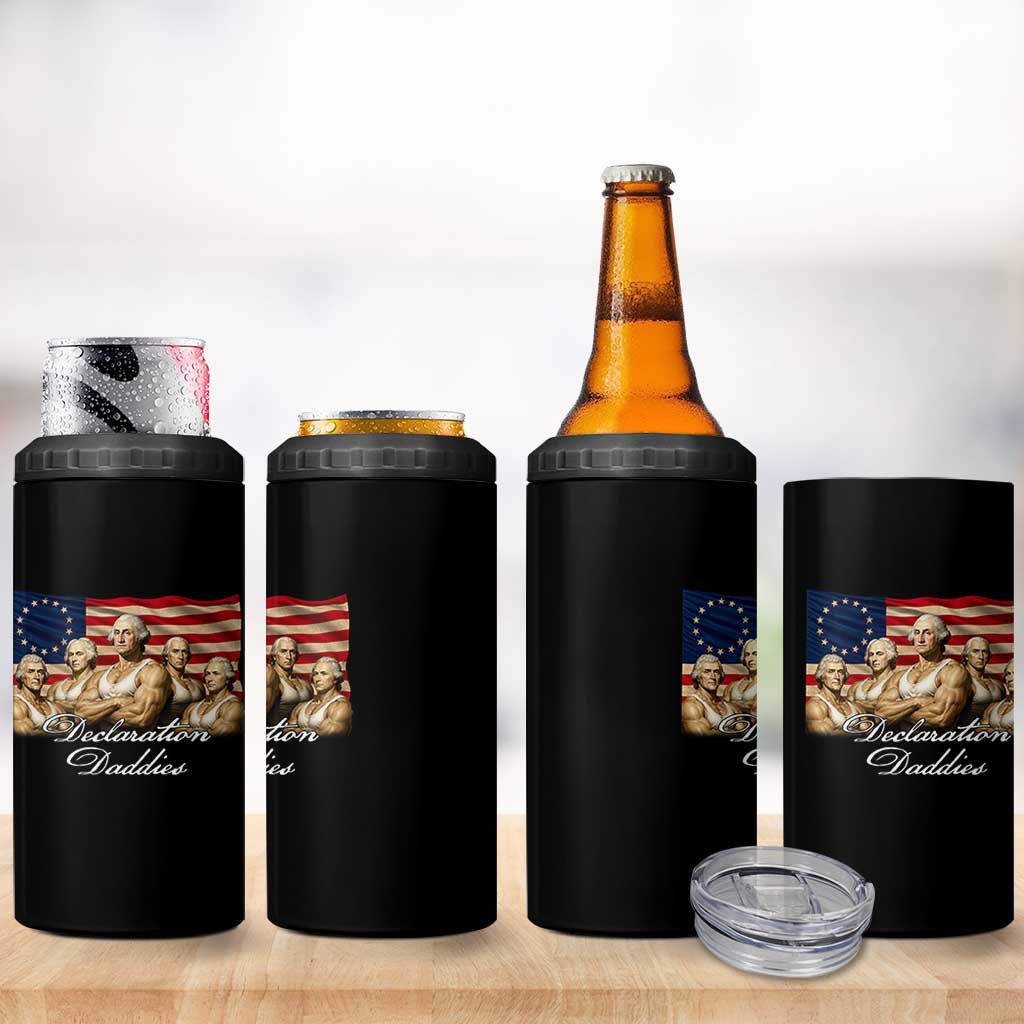 Declaration Daddies Funny 4th of July Founding Fathers 4 in 1 Can Cooler Tumbler Vintage Betsy Ross Flag