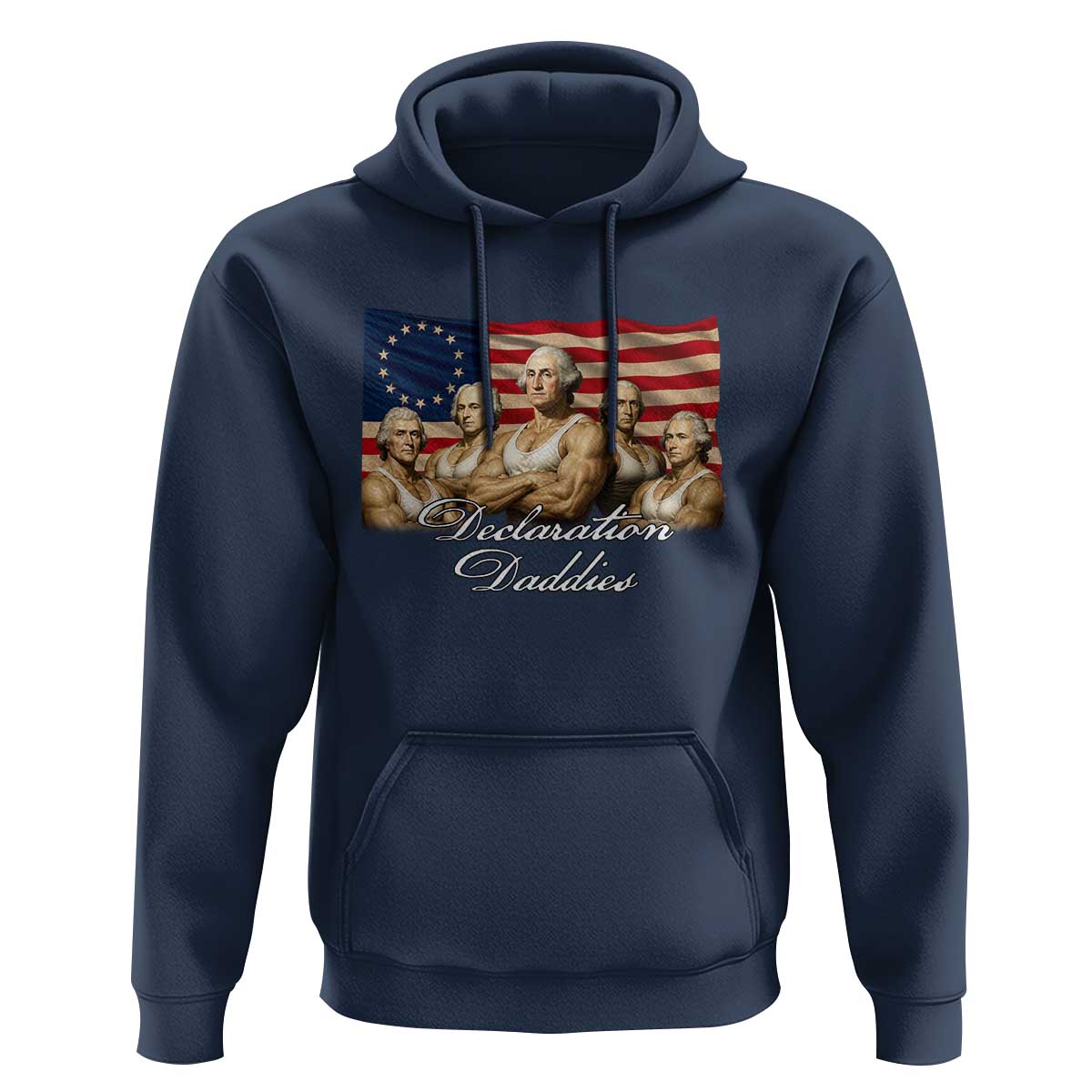 Declaration Daddies Funny 4th of July Founding Fathers Hoodie Vintage Betsy Ross Flag
