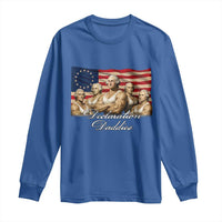 Declaration Daddies Funny 4th of July Founding Fathers Long Sleeve Shirt Vintage Betsy Ross Flag
