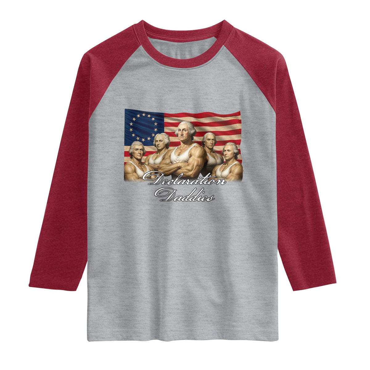 Declaration Daddies Funny 4th of July Founding Fathers Raglan Shirt Vintage Betsy Ross Flag