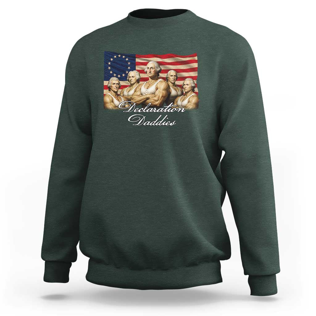 Declaration Daddies Funny 4th of July Founding Fathers Sweatshirt Vintage Betsy Ross Flag