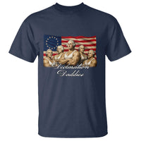 Declaration Daddies Funny 4th of July Founding Fathers T Shirt Vintage Betsy Ross Flag