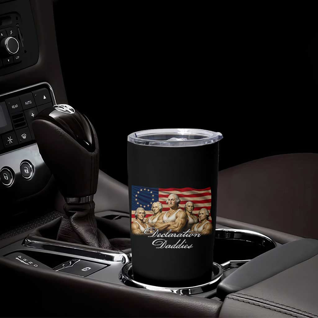 Declaration Daddies Funny 4th of July Founding Fathers Tumbler Cup Vintage Betsy Ross Flag