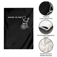 Waiting On Parts Funny Mechanic Garden Flag Car Technician Auto Repair Life