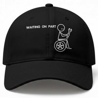 Waiting On Parts Funny Mechanic Baseball Cap Car Technician Auto Repair Life