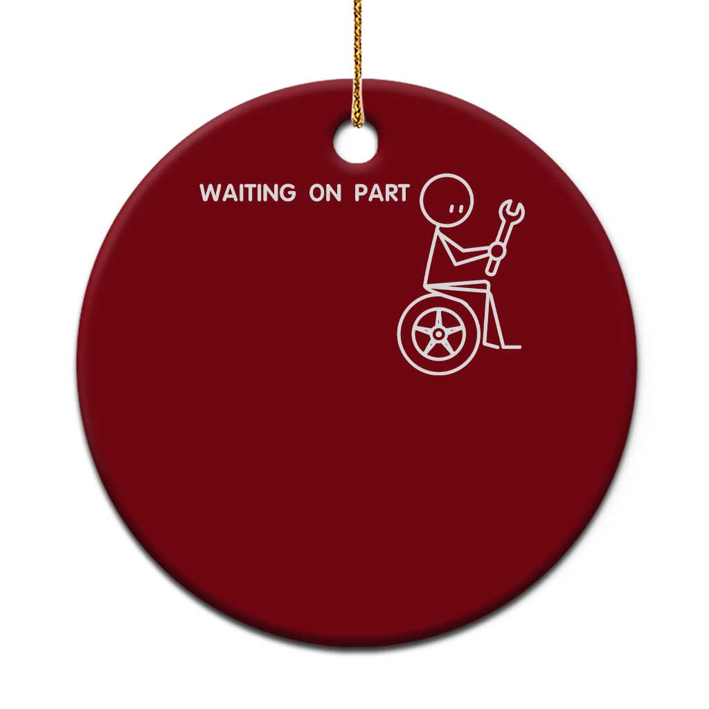 Waiting On Parts Funny Mechanic Ceramic Ornament Car Technician Auto Repair Life