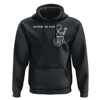Waiting On Parts Funny Mechanic Hoodie Car Technician Auto Repair Life