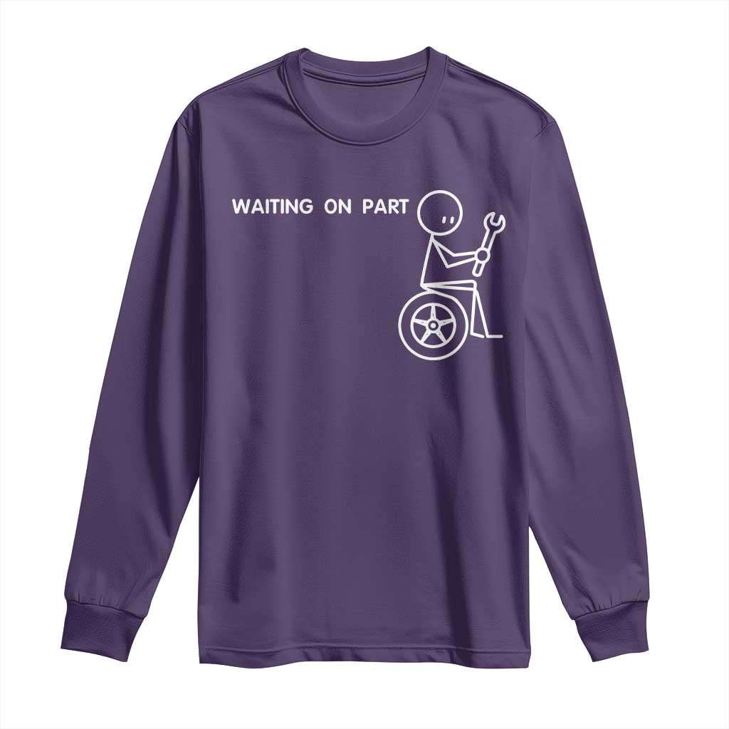 Waiting On Parts Funny Mechanic Long Sleeve Shirt Car Technician Auto Repair Life