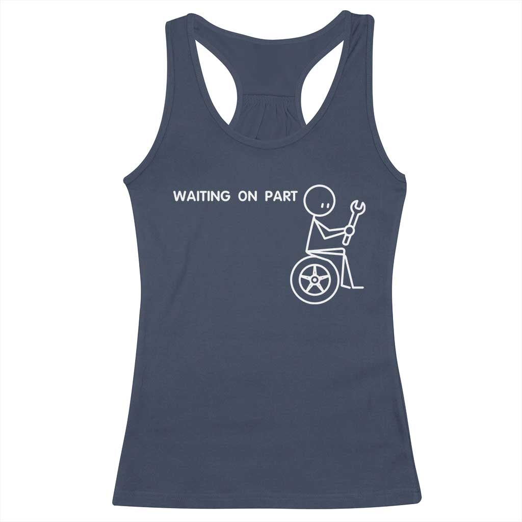 Waiting On Parts Funny Mechanic Racerback Tank Top Car Technician Auto Repair Life