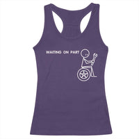 Waiting On Parts Funny Mechanic Racerback Tank Top Car Technician Auto Repair Life