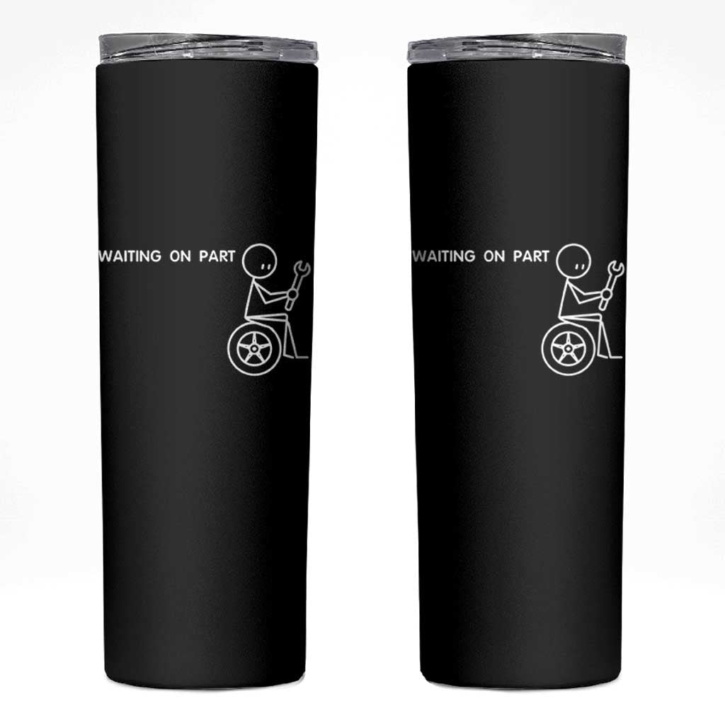 Waiting On Parts Funny Mechanic Skinny Tumbler Car Technician Auto Repair Life