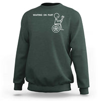 Waiting On Parts Funny Mechanic Sweatshirt Car Technician Auto Repair Life