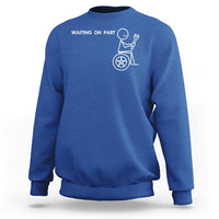 Waiting On Parts Funny Mechanic Sweatshirt Car Technician Auto Repair Life