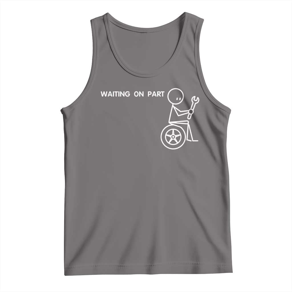 Waiting On Parts Funny Mechanic Tank Top Car Technician Auto Repair Life