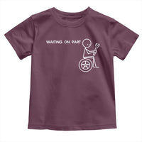 Waiting On Parts Funny Mechanic Toddler T Shirt Car Technician Auto Repair Life