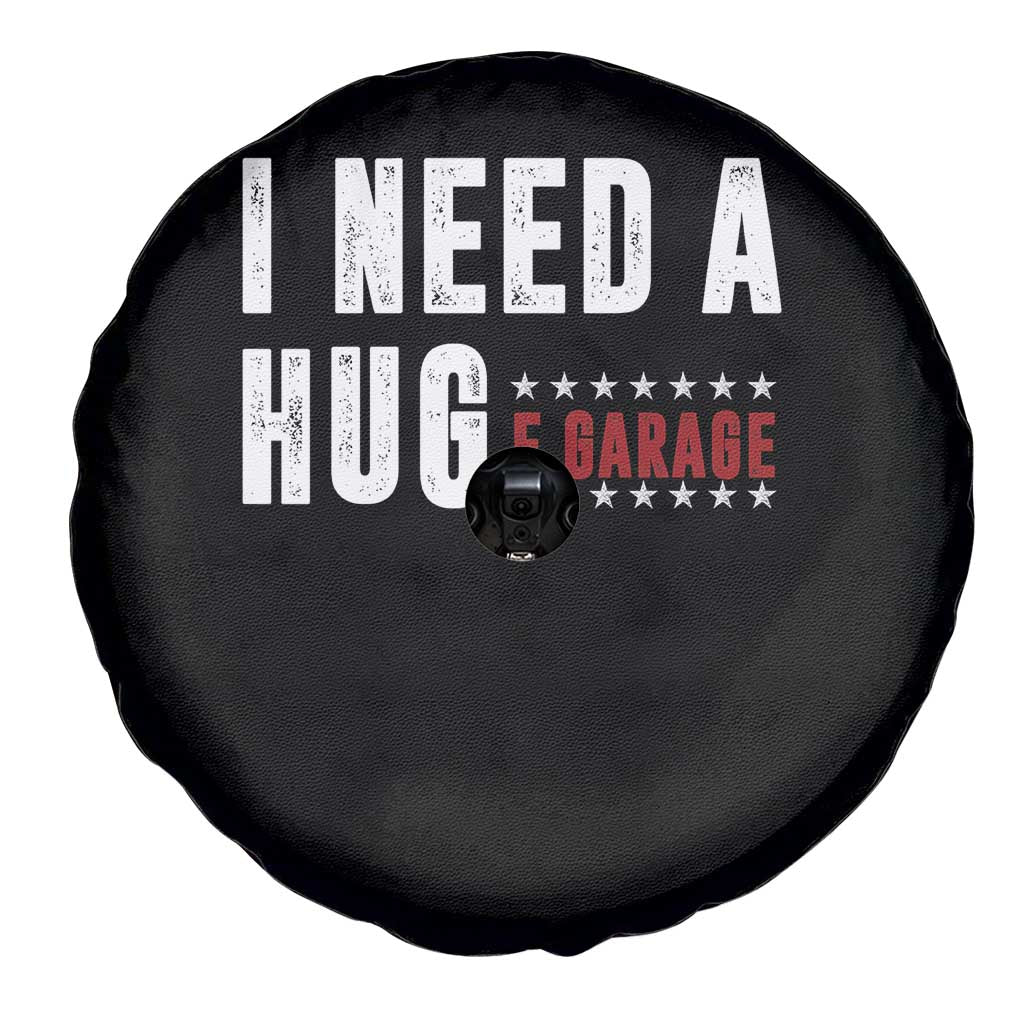 I Need A Huge Garage Funny Mechanic Spare Tire Cover Car Enthusiast