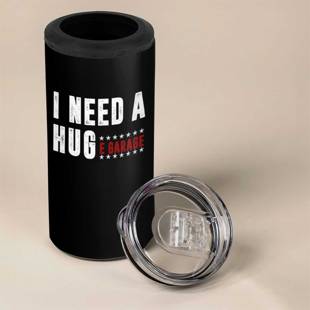 I Need A Huge Garage Funny Mechanic 4 in 1 Can Cooler Tumbler Car Enthusiast