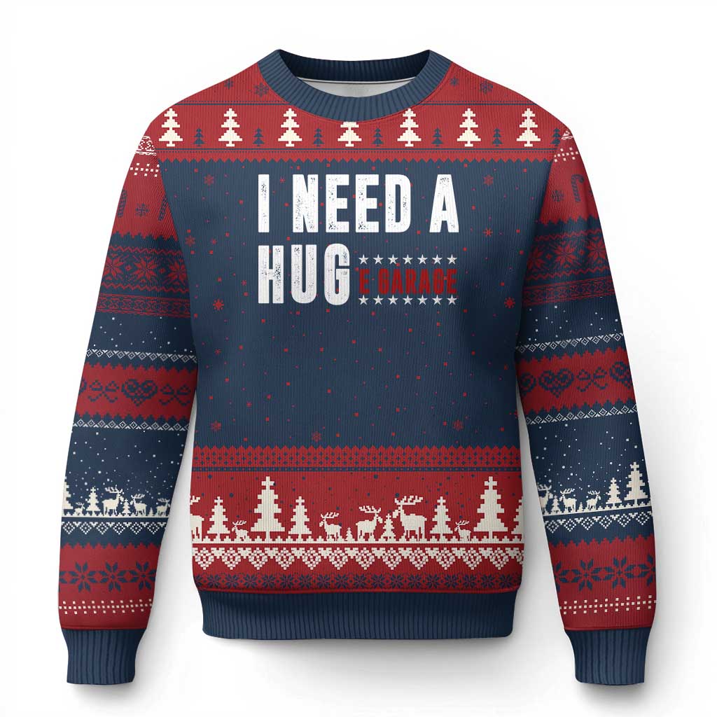 I Need A Huge Garage Funny Mechanic Ugly Christmas Sweater Car Enthusiast