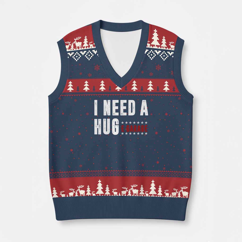 I Need A Huge Garage Funny Mechanic V-Neck Knit Sweater Vest Car Enthusiast