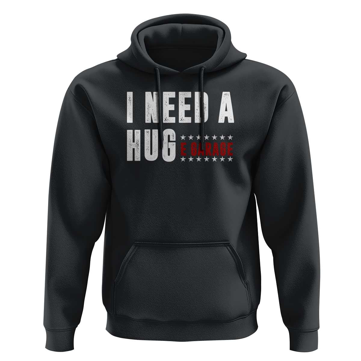 I Need A Huge Garage Funny Mechanic Hoodie Car Enthusiast