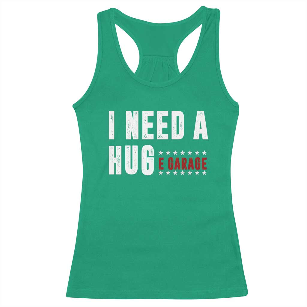 I Need A Huge Garage Funny Mechanic Racerback Tank Top Car Enthusiast