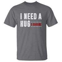 I Need A Huge Garage Funny Mechanic T Shirt Car Enthusiast
