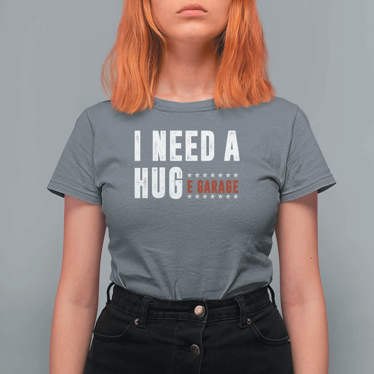 I Need A Huge Garage Funny Mechanic T Shirt For Women Car Enthusiast