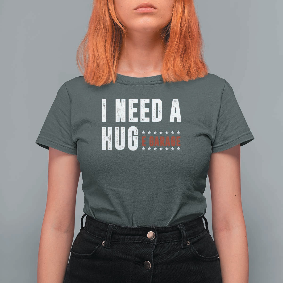 I Need A Huge Garage Funny Mechanic T Shirt For Women Car Enthusiast