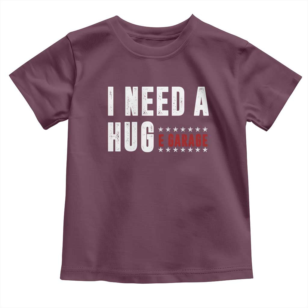 I Need A Huge Garage Funny Mechanic Toddler T Shirt Car Enthusiast