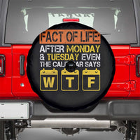 Fact of Life After Monday and Tuesday Calendar Says WTF Spare Tire Cover
