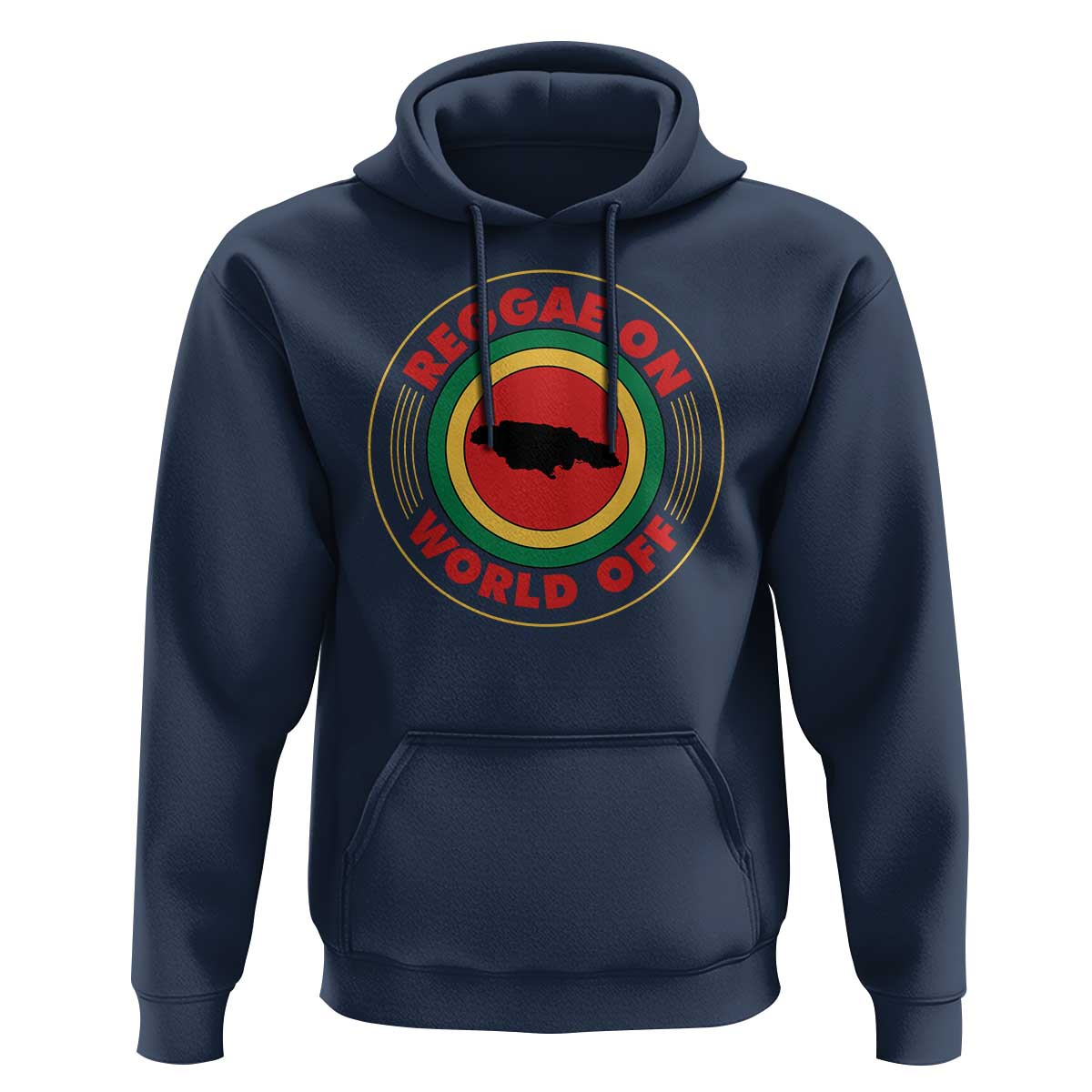 Reggae On World Off Hoodie Rasta Music Rastafarian Jamaica - Wonder Print Shop