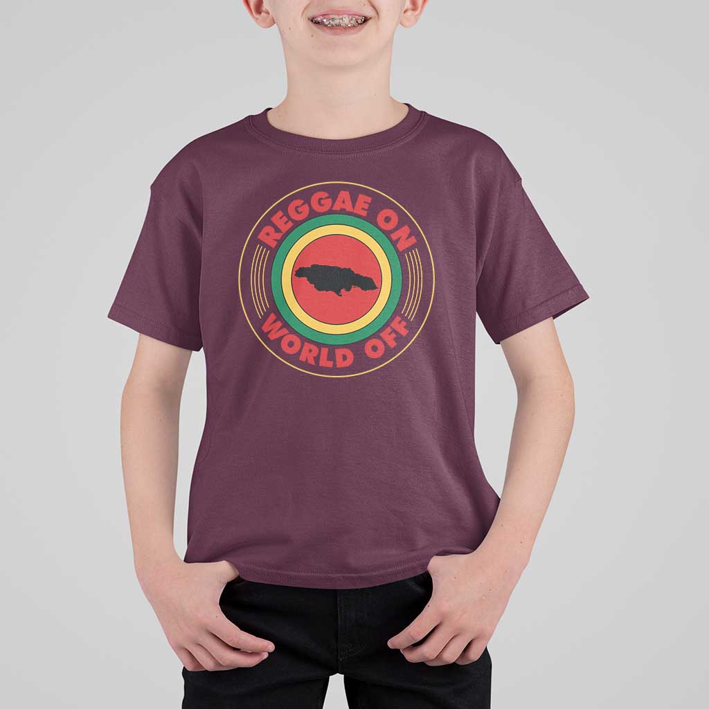 Reggae On World Off T Shirt For Kid Rasta Music Rastafarian Jamaica - Wonder Print Shop