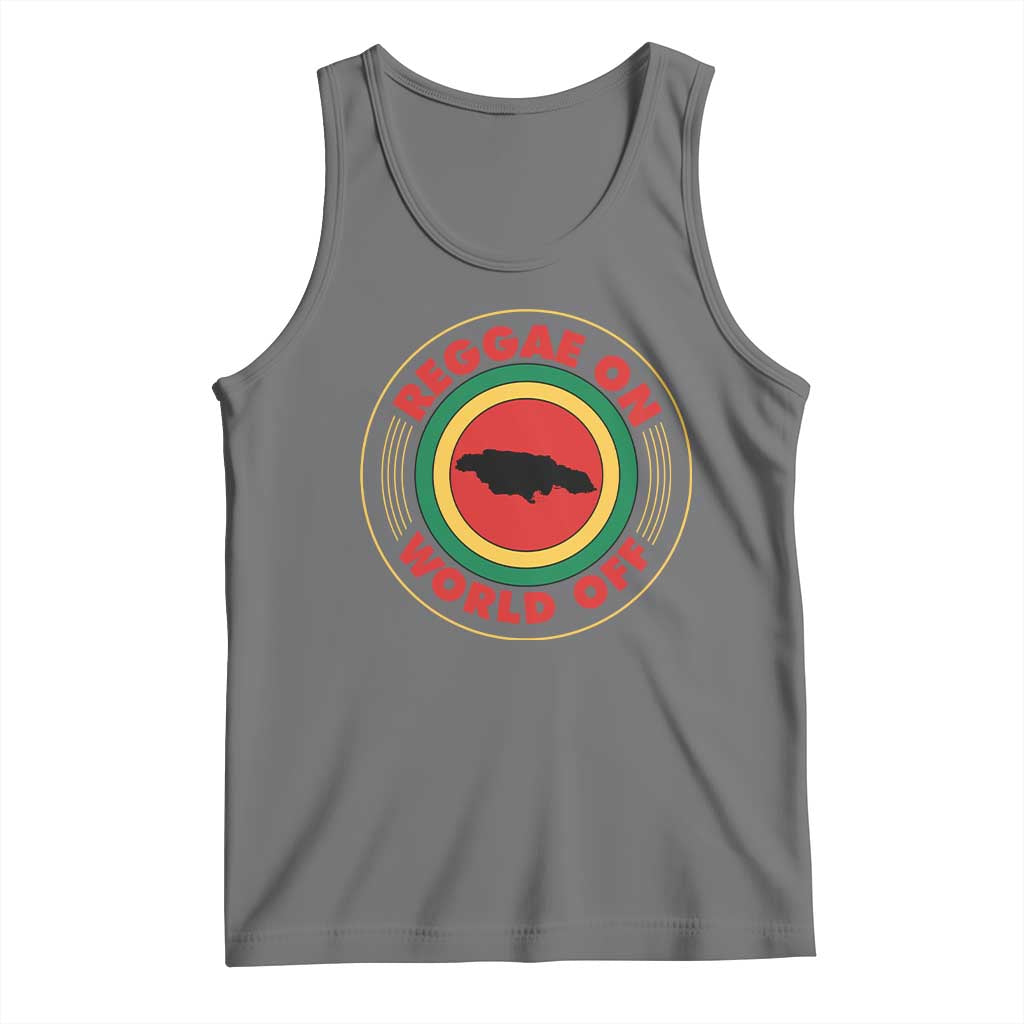 Reggae On World Off Tank Top Rasta Music Rastafarian Jamaica - Wonder Print Shop