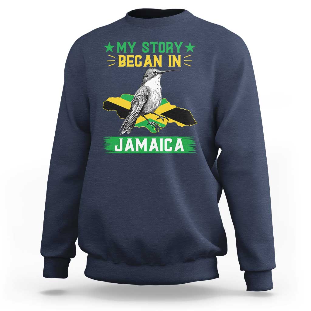 My Story Began In Jamaica Sweatshirt Hummingbird Jamaican Flag - Wonder Print Shop